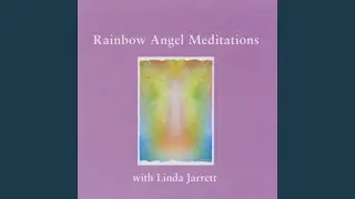 Rainbow Angels Meditation