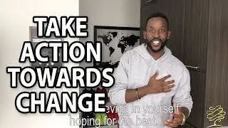 Bwanka Talks E16 - HOW TO TAKE ACTION TOWARDS CHANGE