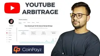 YouTube Arbitrage 2024 | YouTube Arbitrage Using Coinpayz | Coinpayz.xyz Review