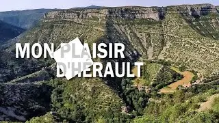 Mon Plaisir d'Hérault - ép.#6 : le Cirque de Navacelles