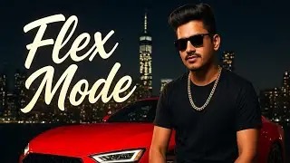 Flex Mode 🔥 | SB! (Official Music Video) | Desi Swag Vibes | Trending Punjabi Song 2025