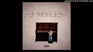 J Myles - Dont Tell Me