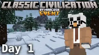 MARCUSK's Classic Minecraft Civ Event (Cold The1000thDoctor) (Day 1 - Part 1)