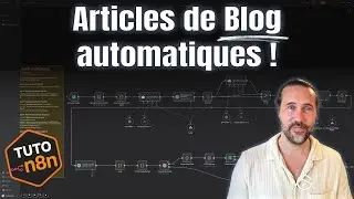 Workflow n8n : 📝 Cr&eacute;ation automatique d'articles de blog avec IA ! G&eacute;n&eacute;ration + SEO + Liens internes