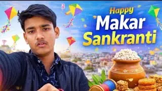 Makar Sankranti 2026 Vlog | Kite Festival Celebration in India 🪁