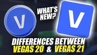 Differences between VEGAS Pro 20 and VEGAS Pro 21 - ALL NEW Features Overview 👨&zwj;🏫#150