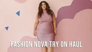 PLUS SIZE FASHION TRY ON HAUL | Fashion Nova Curve | Sometimes Glam