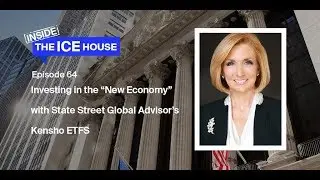 Episode 64:  Investing in the &ldquo;New Economy&rdquo; with State Street Global Advisors' Kensho ETFS