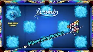 8 Ball Pool | New Wishes Table | Slippery Spots | Slippery Ice Patches | Trick Shot | Master 8BP YT