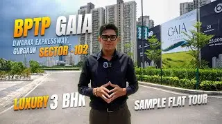BPTP Gaia Sector 102 | Luxury 3 BHK Sample Flat Tour | Dwarka Expressway Gurgaon Property #bptp
