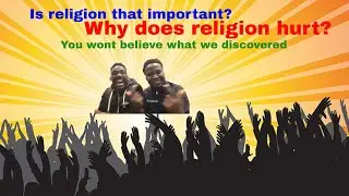Is Religion important? What happens when you don't follow it?