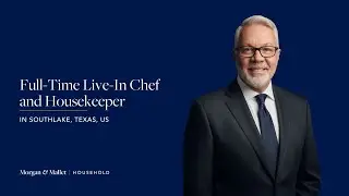 Full-Time Live-In Chef and Housekeeper job in Southlake, Texas, USA by: Morgan & Mallet