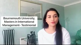 Bournemouth University, MSc International Management course- Testimonial