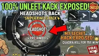 🔥 100% UNLEET KACK EXPOSED! HEADSHOTS BACK - SNIPER KING IS BACK! | 4 PRO AIMBOTS?