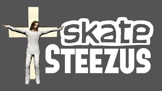 STEEZUS -  Skate 3 - Lvish