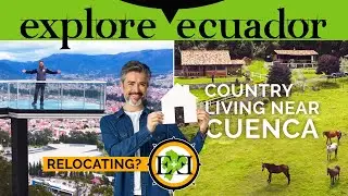 Country Living in Ecuador, Close to Cuenca's City Amenities | Explore Ecuador