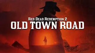 Red Dead Redemption 2 - Old Town Road
