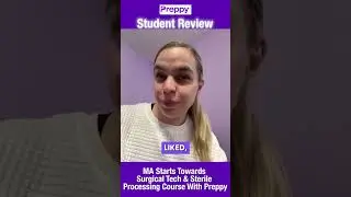 Preppy Student Reviews | MA Starts Towards Surgical Tech & Sterile Processing Course with Preppy