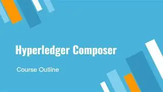 Blockchain Programming with Hyperledger Composer