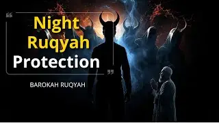 Night Protection Ruqyah for Safe and Restful Sleep