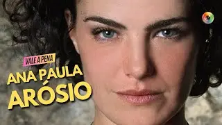 ANA PAULA ARÓSIO, SINÔNIMO DE HISTÓRIA DE ÉPOCA NOS ANOS 1990 E 2000 | VALE A PENA