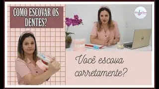 Como escovar os dentes corretamente?