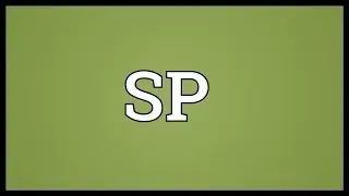 SP Meaning