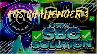 FGS CHALLENGE 3 || FIFA 23 || PC and PS4 || Cheapest Solution