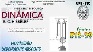 EJERCICIO F12-39 - MOVIMIENTO DEPENDIENTE ABSOLUTO DE 02 PARTÍCULAS - R.C. HIBBELER