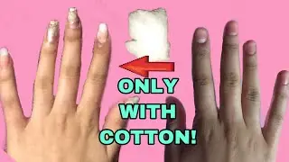 HOW TO MAKE FAKE NAILS WITH ONLY COTTON!!😍😱 2019