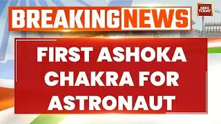 Group Captain Shubhanshu Shukla Receives Ashoka Chakra | Republic Day 2026 | India Today