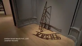 Arbeit Macht Frei | We Fight to Build a Free World: An Exhibition by Jonathan Horowitz