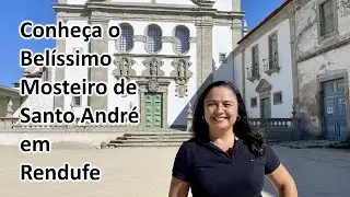 MOSTEIRO DE SANTO ANDRÉ - RENDUFE, AMARES