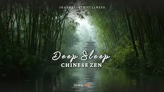 Moonlit Bamboo Serenity &mdash; Chinese Zen Deep Sleep Healing Music