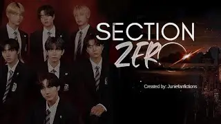 Section Zero Trailer - Enhypen ff