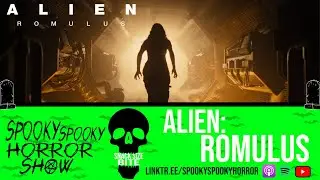 Spooky Spooky Horror Show REACTS to Alien Romulus Teaser