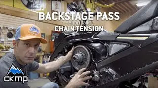 CKMP BACKSTAGE PASS - 2018 TechTip2 - Chain Tension