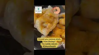 Should you remove shells from Shrimp? The iodide debate #Drkemihealth
