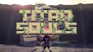 [Titan Souls] [PS4 PRO] [Первый запуск]