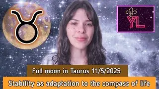 🌕♉️ Full moon in Taurus 11/5/2025 | Stability as adaptation to the rhythm of life