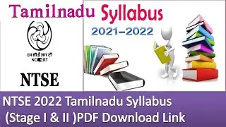 NTSE 2021-2022 Tamilnadu New Syllabus pdf Download | NTSE preparation Class 10 Tamilnadu