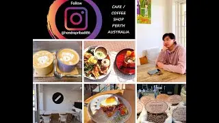 6 FAVOURITE CAFE - COFFEE SHOP in PERTH AUSTRALIA | NGAFE NGOPI & SARAPAN DI PERTH