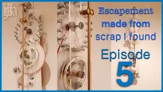 Watches and clocks have this inside | Episode 5 | hand made escapement | from scrap I found | ASMR.