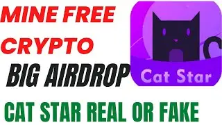 Cat star Mining|| Free Crypto Mining || Cat star Real Or Fake