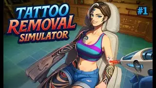 Demo Tattoo Removal Simulator! Набили партаки, а мне их удалять!