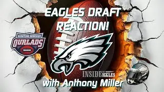 Philadelphia Eagles - NFL Draft Reaction - 2025