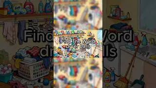 (Click the long video to watch all 20 words) Hidden Word Hunt: Laundry Room Edition &ndash; Dryer Balls