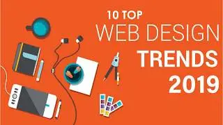 Top 10 Website Design Trends 2019