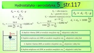 5str.117 Boja przymocowana linką do dna jest całkowicie zanurzona w wodzie. Działa na nią siła wyp