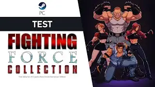 Avez-vous connu Fighting Force sur PlayStation ? Test (et avis) de Fighting Force Collection sur PC